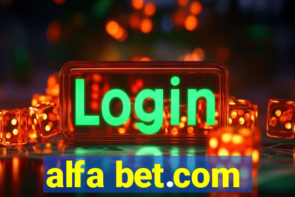 alfa bet.com