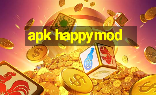 apk happymod