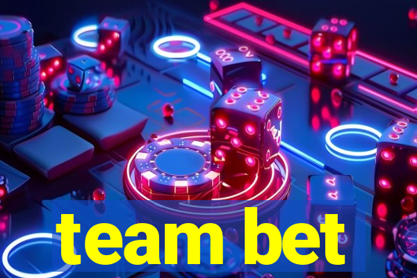 team bet