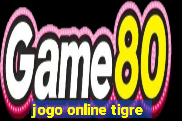 jogo online tigre