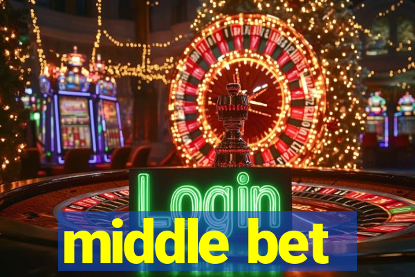 middle bet