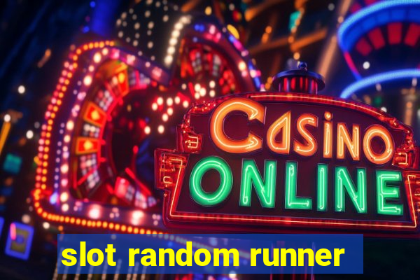 slot random runner