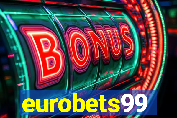 eurobets99