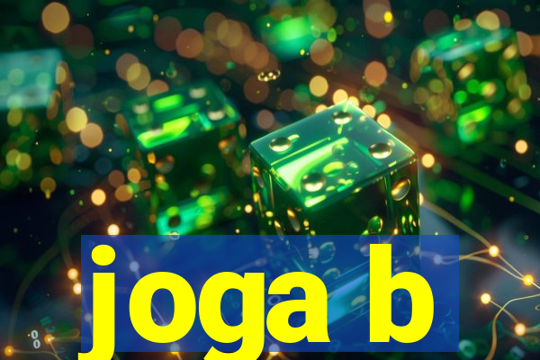 joga b