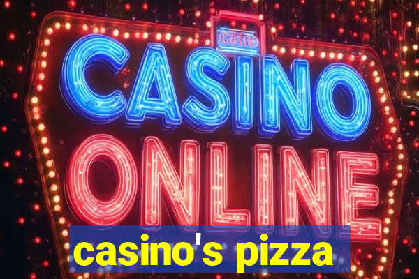 casino's pizza