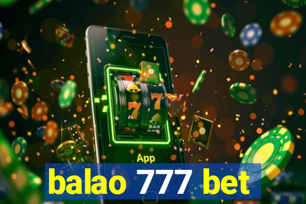 balao 777 bet