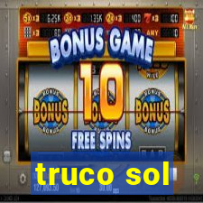 truco sol