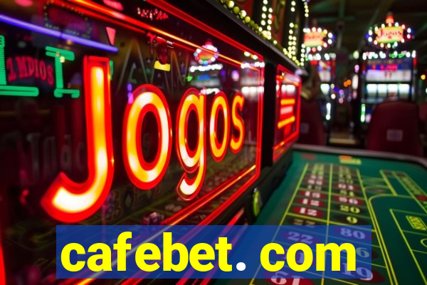 cafebet. com