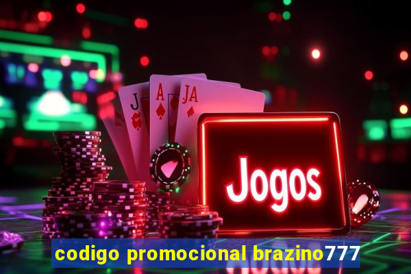 codigo promocional brazino777