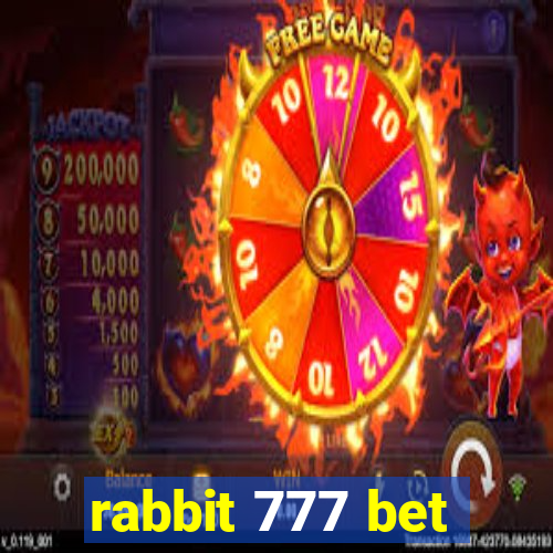 rabbit 777 bet