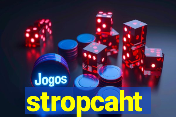 stropcaht