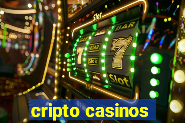 cripto casinos