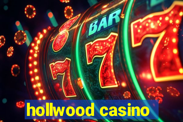 hollwood casino