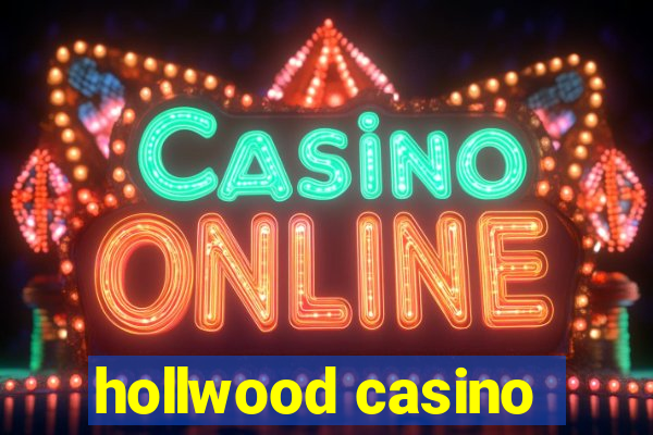 hollwood casino