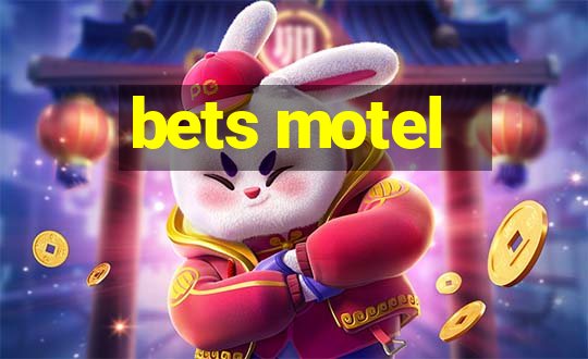 bets motel