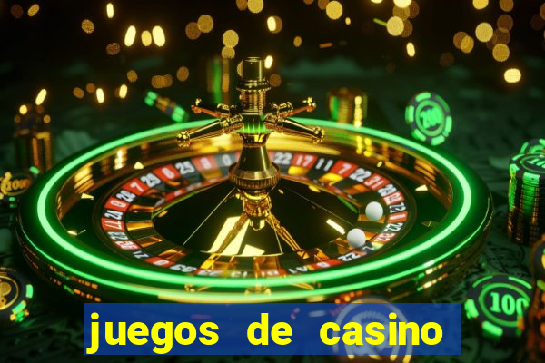 juegos de casino jugar gratis