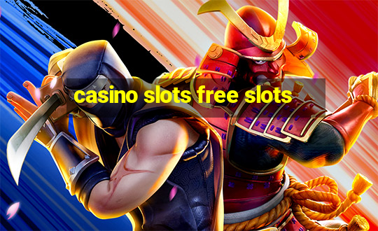 casino slots free slots