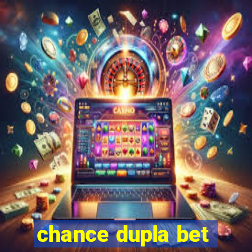 chance dupla bet