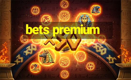 bets premium