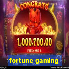 fortune gaming