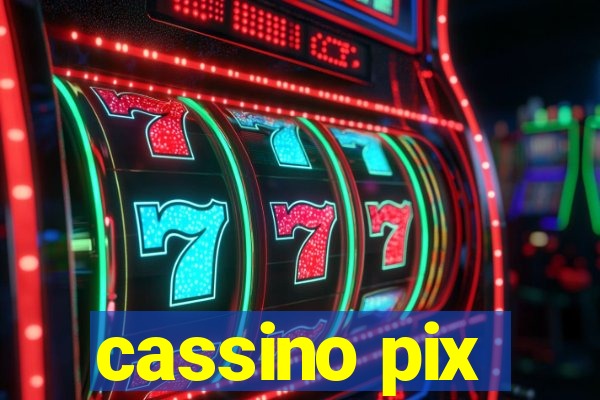 cassino pix