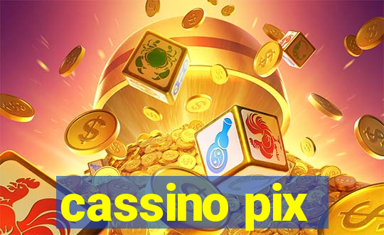 cassino pix