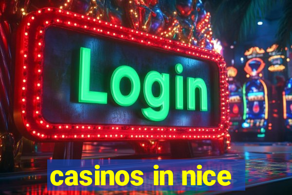 casinos in nice