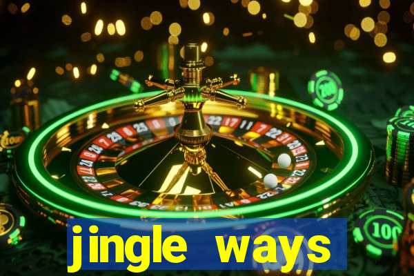 jingle ways megaways slot free