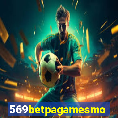 569betpagamesmo