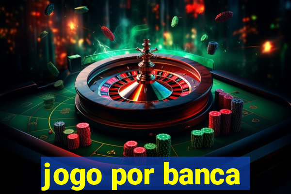 jogo por banca