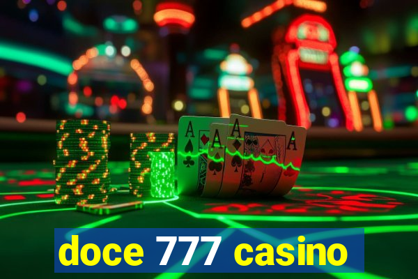 doce 777 casino