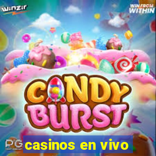 casinos en vivo