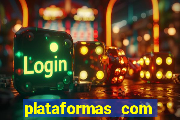 plataformas com bonus sem deposito