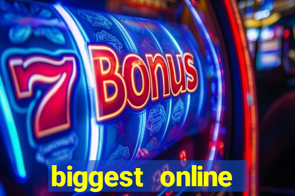 biggest online casino sites