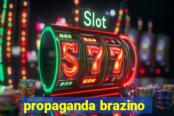 propaganda brazino