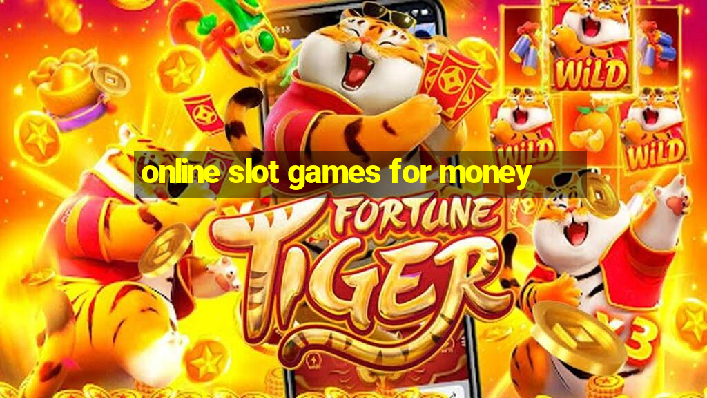 online slot games for money