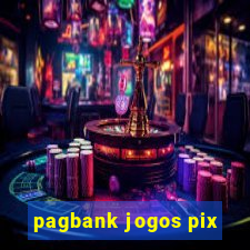 pagbank jogos pix