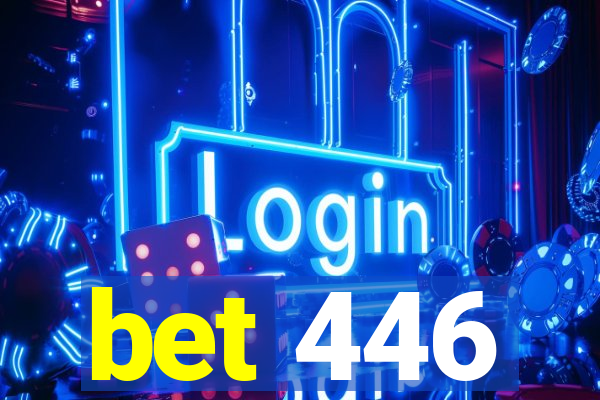 bet 446