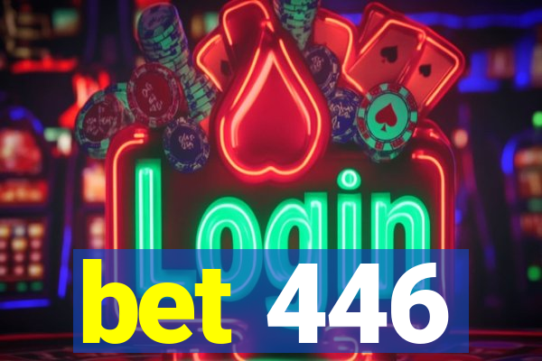 bet 446