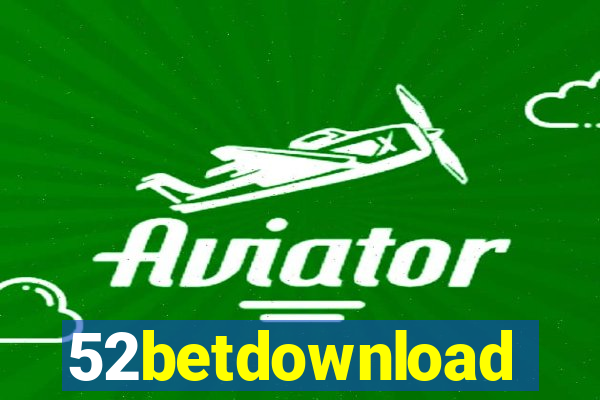 52betdownload