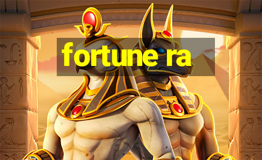 fortune ra