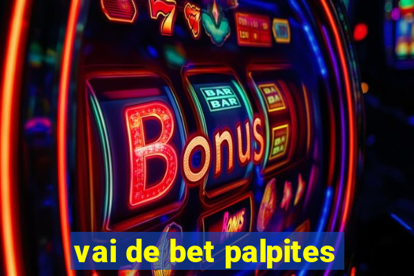 vai de bet palpites