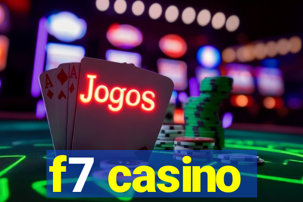 f7 casino