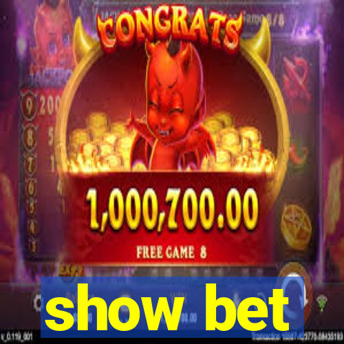 show bet