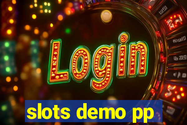 slots demo pp