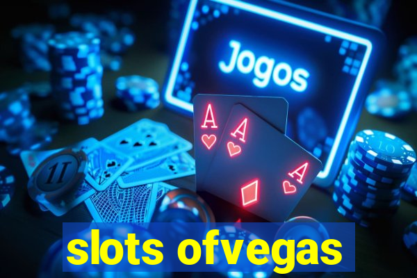 slots ofvegas