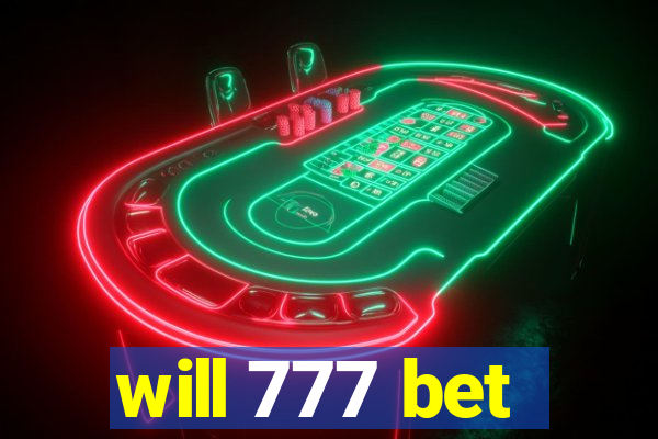 will 777 bet