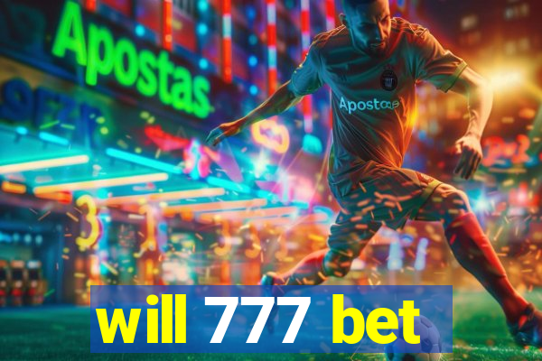 will 777 bet