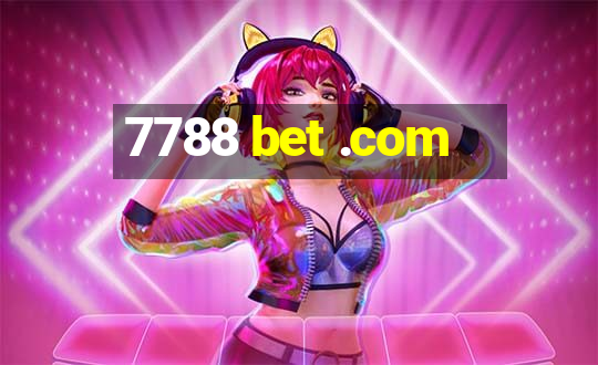 7788 bet .com