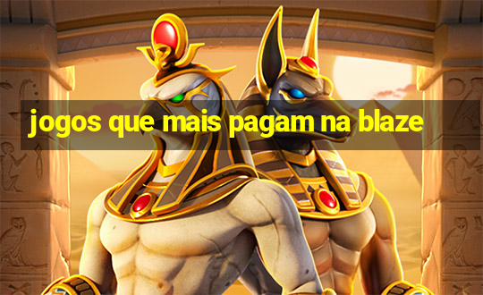 jogos que mais pagam na blaze